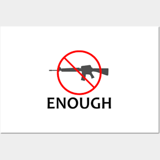 Gun Control Anti Gun Enough Posters and Art